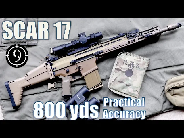 fn scar 17 to 800yds: practical accuracy (mk17 and base model for mk